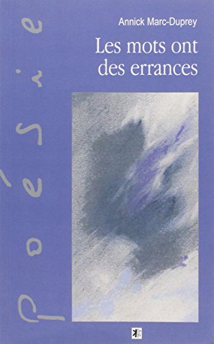 Les  mots ont des errances