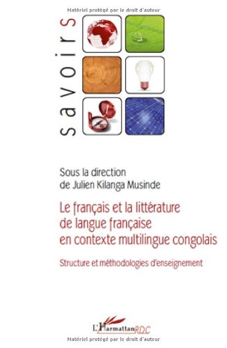 Le  français et la littérature de langue française en contexte multilingue congolais