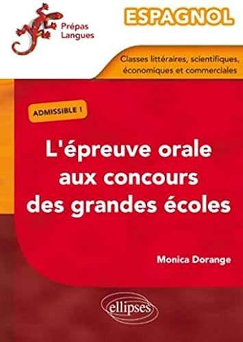 Download Espagnol épreuve orale concours grandes écoles littéraires scientifiques économiques commerciales PDF
