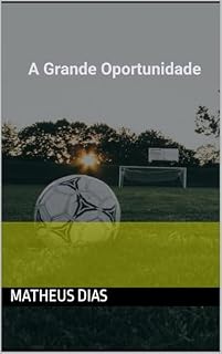 Livro A Grande Oportunidade