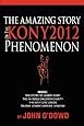 The Amazing Story Of The Kony 2012 Phenomenon