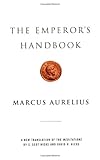 The Emperor's Handbook: A New Translation of The Meditations cover
