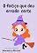Livro O feitiço que deu certo (Infantil)