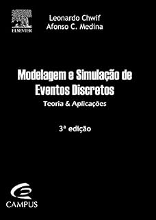 Livro Modelagem e Simulação de Eventos Discretos - 3ª Edição