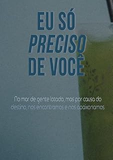 Livro Eu Só Preciso De Você (Livro 1)