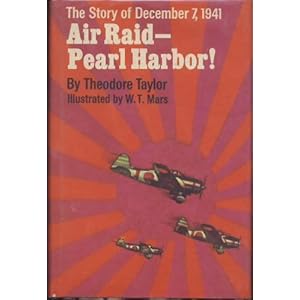 Air Raid--Pearl Harbor! the Story of December 7, 1941