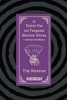 Livro O triste fim do pequeno Menino Ostra e outras histórias: Edição bilíngue