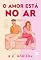 Livro O amor está no ar