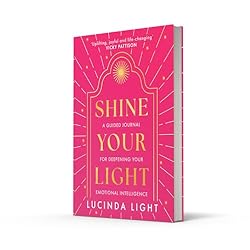 Shine Your Light: A new 2025 interactive self-help