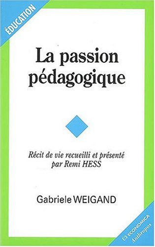 La  passion pédagogique