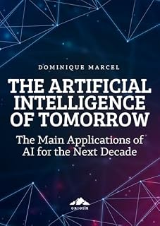 Livro Artificial intelligence of tomorrow: Main applications for the next decade