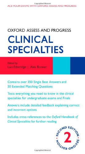Oxford Assess and Progress: Clinical Specialties 2/e (Paperback)