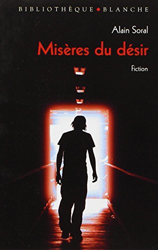 Misères du désir