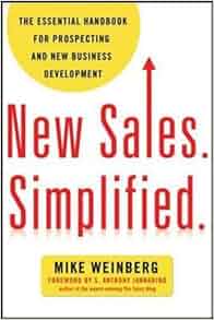 Amazon Com New Sales Simplified The Essential Handbook