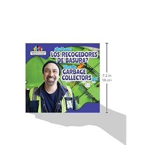 Qué hacen los recolectores de basura? / What Do Garbage Collectors Do? (Ayudantes De La Comunidad / Helping the Community) (Spanish and English Editi