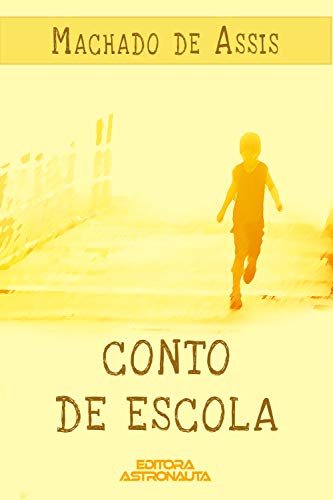 Conto de Escola - eBook, Resumo, Ler Online e PDF - por Machado de Assis