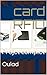 card RFID: Projet complet (French Edition) by Oulad