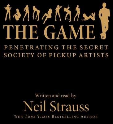 The Game( Penetrating the Secret Society of Pickup Artists)[GAME 8D][ABRIDGED][Compact Disc] Multimedia CD – February 28, 2010