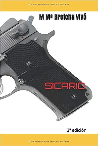 Sicario Spanish Edition I Vivo Sr Miguel MÂȘ Bretcha 9781687348715 Amazon Com Books