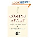 Coming Apart: The State of White America, 1960-2010