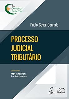 Livro Série Carreiras Federais - Processo Judicial Tributário