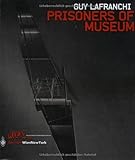 Image de Prisoners of Museum (RIEAeuropa Concepts Series)