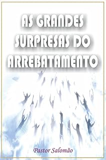 Livro As Grandes Surpresas do Arrebatamento