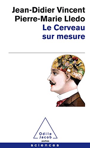 Le Cerveau Sur Mesure (French Edition) by (Mass Market Paperback)