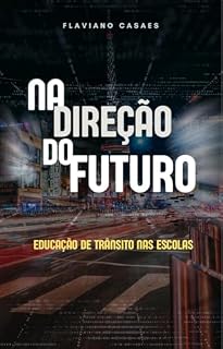 Livro Na Direção do Futuro