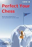 Perfect Your Chess by Andrei Volokitin, Vladimir Grabinsky