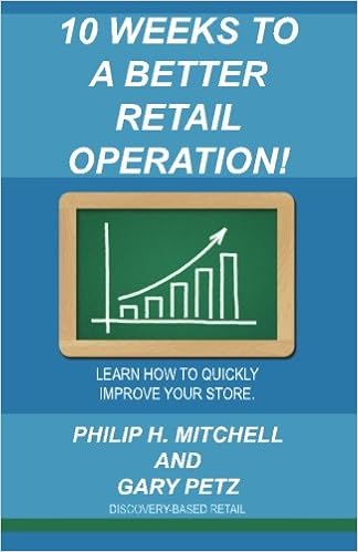 10 Weeks To A Better Retail Operation Learn How To Quickly - 