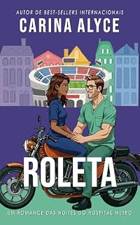 Livro Roleta: Um romance bombeiro fumegante de temperamento oposto com um casamento inesperado em Vegas (Noites do Hospital Metro Livro 3)