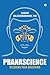 PranaScience: Decoding Yoga Breathing by Sundar Balasubramanian PhD