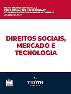 Livro DIREITOS SOCIAIS, MERCADO E TECNOLOGIA