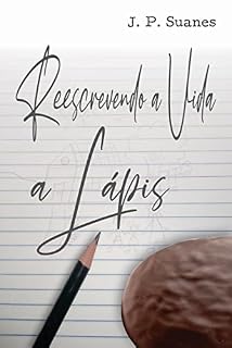Livro Reescrevendo a Vida, a Lápis