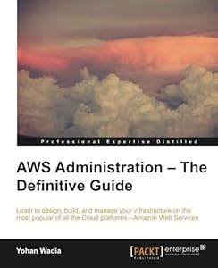 AWS Administration - The Definitive Guide-finelybook