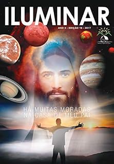 Livro Revista ILUMINAR: Há muitas Moradas na Casa de Meu Pai