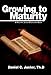 Growing to Maturity: A Messianic Jewish Discipleship Guide