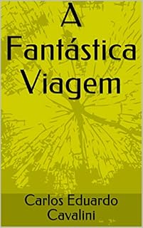 Livro A Fantástica Viagem