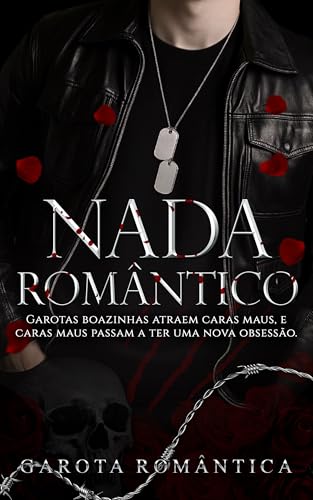 Nada Romântico (Portuguese Edition)