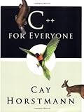 C++ for Everyone by Cay S. Horstmann