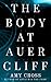 The Body at Auercliff