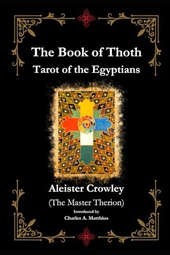 The Book of Thoth: A Short Essay on the Tarot of the Egyptians