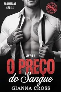 Livro O Preço do Sangue: UM ROMANCE SOMBRIO DA MÁFIA (Português Europeu) (Brutal Vows - Portugal Livro 1)