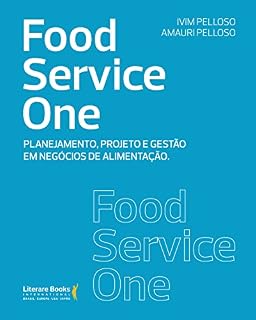 Livro Food service one: planejamento, projeto e gestão em negócios de alimentação