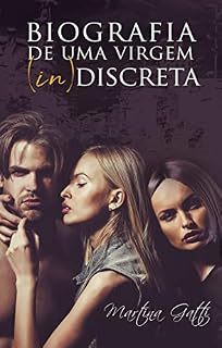 Livro BIOGRAFIA DE UMA VIRGEM: (IN)DISCRETA