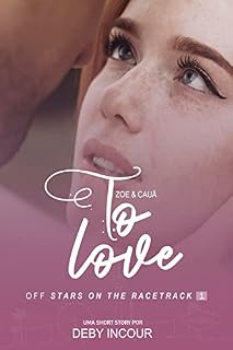 Livro TO LOVE: OFF STARS ON THE RACETRACK 1