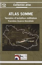 Atlas Somme 1914-1918