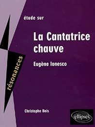 Étude sur Eugène Ionesco, "La cantatrice chauve"
