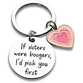 Zguhsadl Funny Gifts For Best Sister Birthday Gifts From Women Man Christmas Valentines Graduation Jewelry Present From Sisters Brother Ideas If Sisters were Boogers Keyring